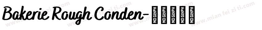 Bakerie Rough Conden字体转换